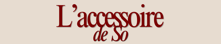 L'accessoire De So